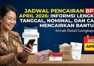 Cara Praktis Cek BPNT April 2026: Syarat, Jadwal, dan Nominal Bantuan Terbaru