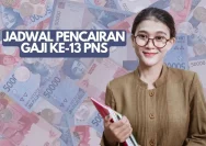 Gaji ke-13 PNS Tetap Cair 2026, Bukan Potongan 25%: Klarifikasi Resmi Pemerintah