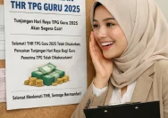 Jadwal Pencairan TPG 2026 Resmi: Guru Wajib Catat Tanggal Penting agar Tunjangan Cair Tepat Waktu