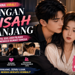 Jangan Pisah Ranjang Drama China Viral,