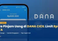 Cara Buka Fitur DANA Cicil 2026: Syarat dan Langkah Penggunaannya