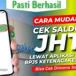 Cara Cek Saldo JHT Online 2026: Panduan Praktis via Aplikasi JMO