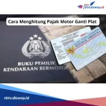 Cara Ganti Plat Motor: Dokumen dan Biaya Lengkap