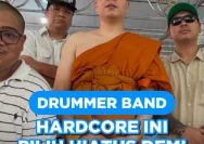 Drummer Band Hardcore Whispers Pilih Hiatus untuk Menjadi Biksu