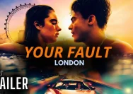 Film Your Fault: London Siap Mengguncang Layar Perak pada Juni 2026