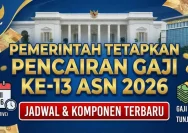 Gaji ke-13 ASN 2026 Cair Mulai 2 Juni, Siapa yang Berhak Menerima?