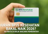 Iuran BPJS Kesehatan 2026 Tak Naik, Masyarakat Tetap Bayar Sesuai Tarif Lama