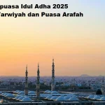 Jadwal Puasa Tarwiyah dan Arafah 2026: Persiapkan Ibadah Menjelang Idul Adha