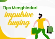 Mengatasi Bahaya Impulsive Buying: Tips Mengontrol Pengeluaran