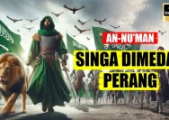 Mengenal An-Nu‘man bin Muqarrin: Pahlawan Islam yang Berani dan Setia