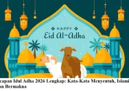 Menyambut Idul Adha 2026: Penuh Doa dan Makna
