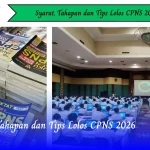 Panduan Lengkap Seleksi CPNS 2026: Tahapan Teknis, Tips Lolos Passing Grade, dan Strategi Sukses
