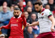 Perjuangan West Ham dan Liverpool di Detik-detik Akhir Premier League