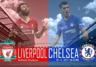 Preview Liverpool vs Chelsea: Anfield Jadi Ajang Kunci Tiket Liga Champions