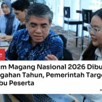 Program Magang Nasional 2026 Dibuka Lagi dengan Kuota 150 Ribu Peserta
