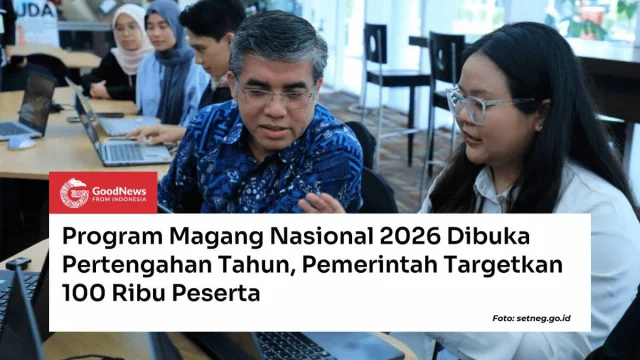 Program Magang Nasional 2026 Dibuka Lagi dengan Kuota 150 Ribu Peserta