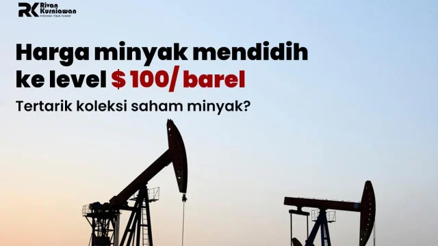Strategi Ekonomi Indonesia Hadapi Potensi Harga Minyak US$ 100 per Barel