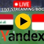 Tips Aman dan Mudah Nonton Live Streaming Bola Menggunakan Yandex