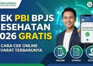 Cara Cek Penerima BPJS PBI 2026 Secara Online, Bisa Lewat HP dengan NIK KTP