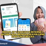 Cara Menghasilkan Uang dari Internet dengan Aplikasi yang Terbukti Membayar