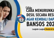 Cara Menurunkan Desil Bansos Dengan Mudah dan Cepat