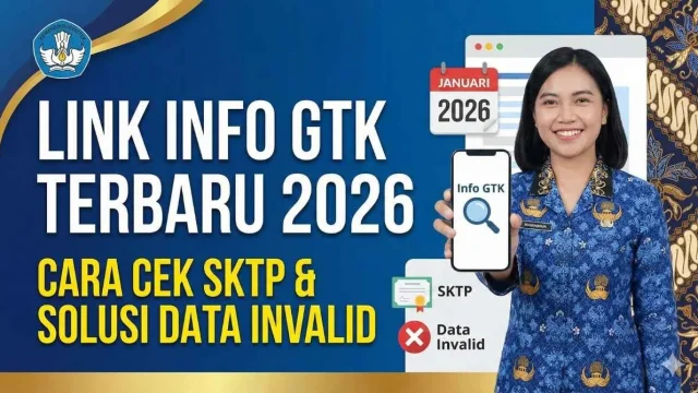 Cek SKTP Juni 2026 Guru Terbit di Info GTK 2026 Lengkap dengan Jadwal dan Penyaluran TPG