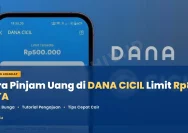 DANA Cicil 2026: Syarat dan Langkah Pengajuannya