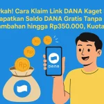 Dapatkan Saldo Gratis dengan Link DANA Kaget: Cara Membagikannya dan Menghindari Penipuan