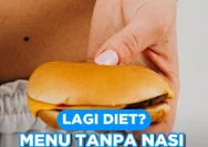 Diet Tanpa Nasi: Solusi untuk Membangun Tubuh yang Sehat