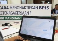 Cara Praktis Menonaktifkan BPJS Ketenagakerjaan Secara Online Tanpa Datang ke Kantor