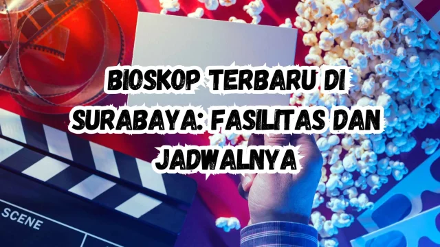 Jadwal Bioskop Terbaru di Surabaya, Bali, dan Trans TV 20-26 April 2026: Semua Film dan Harga Tiket