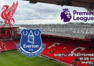 Jadwal Kickoff Everton vs Liverpool: Streaming Resmi dan Prediksi Laga Derby Merseyside Malam Ini