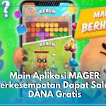 Panduan Praktis 2026: Cara Dapatkan Saldo DANA Gratis lewat Aplikasi MAGER