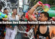 Tragedi di Balik Kemeriahan Songkran: 242 Korban Jiwa dan Sejarah Panjang Festival Thailand