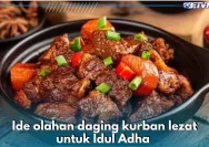 15 Inspirasi Olahan Daging Kurban untuk Rayakan Idul Adha dengan Lezat