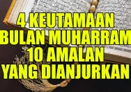Amalan 10 Hari Pertama Bulan Muharram 1448 H yang Dianjurkan