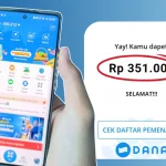 Cara Mendapatkan Saldo DANA Kaget Gratis dengan Aman dan Nyaman