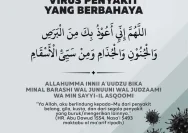 Doa Rasulullah untuk Lindungi Diri dari Virus dan Wabah Penyakit: Arab, Latin, dan Terjemahan Lengkap