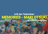 Memories: Lirik dan Makna Lagu Ending Pertama One Piece oleh Maki Otsuki