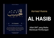 Mengenal Asmaul Husna Al-Hasib: Yang Maha Membuat Perhitungan