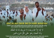 Menyambut Hari Arafah: Waktu yang Tepat untuk Memperbanyak Zikir dan Doa