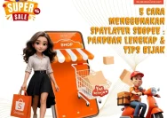 Panduan Lengkap Mengaktifkan SPayLater di Shopee untuk Pemula
