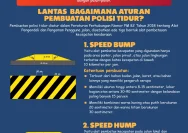 Pentingnya Aturan dalam Pemasangan Polisi Tidur di Jalanan