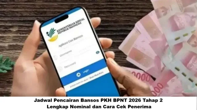 Cara Cek Penerima PKH dan BPNT Juni 2026 Secara Online, Dana Bansos Tahap 2 Mulai Masuk