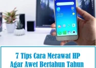 Merawat HP Agar Awet dan Tetap Optimal Digunakan Bertahun-Tahun