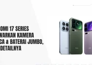 Xiaomi 17T Pro Tawarkan Kamera Leica dan Baterai Jumbo 7.000 mAh